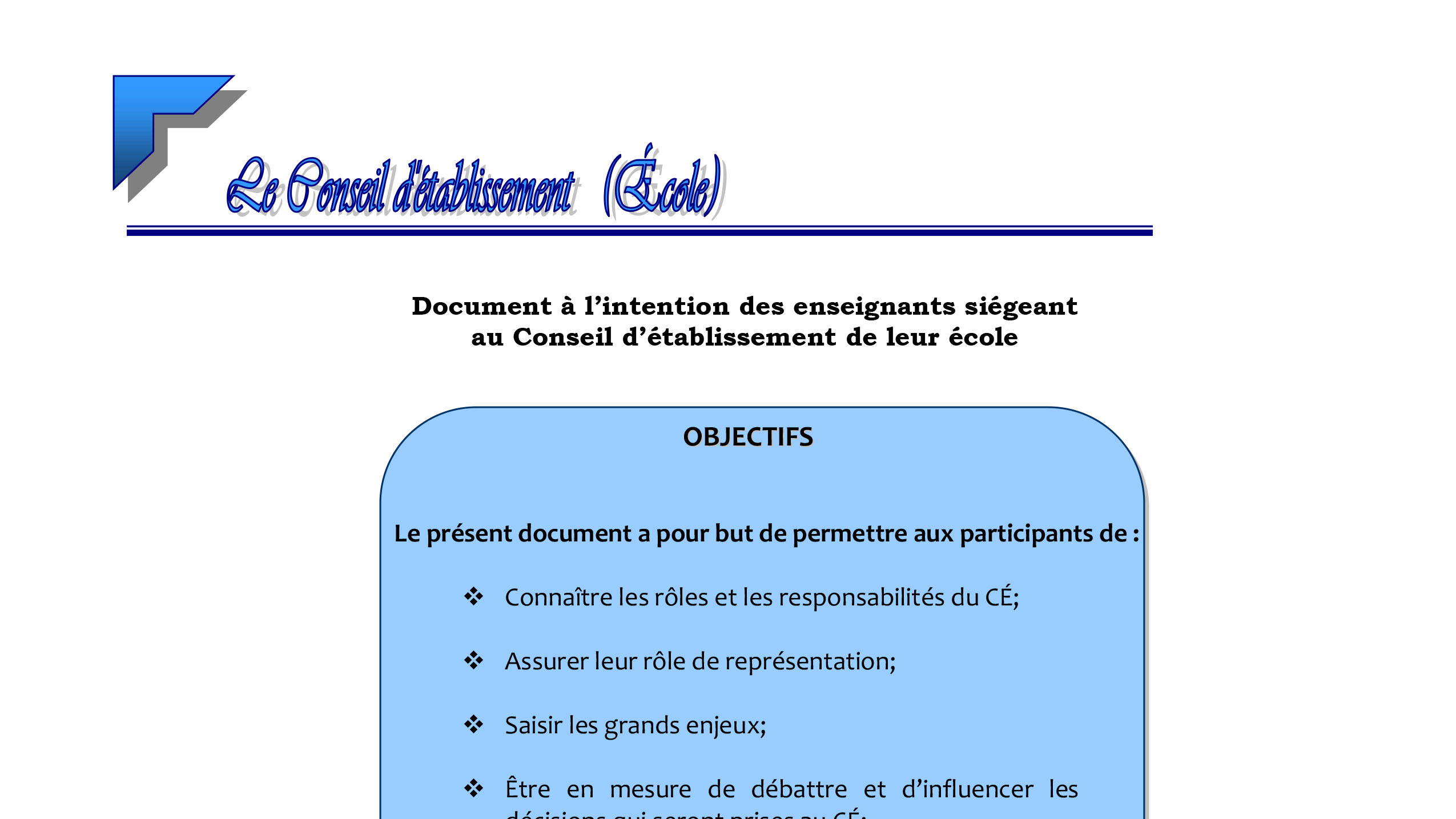 Le conseil d’établissement (CE) – école