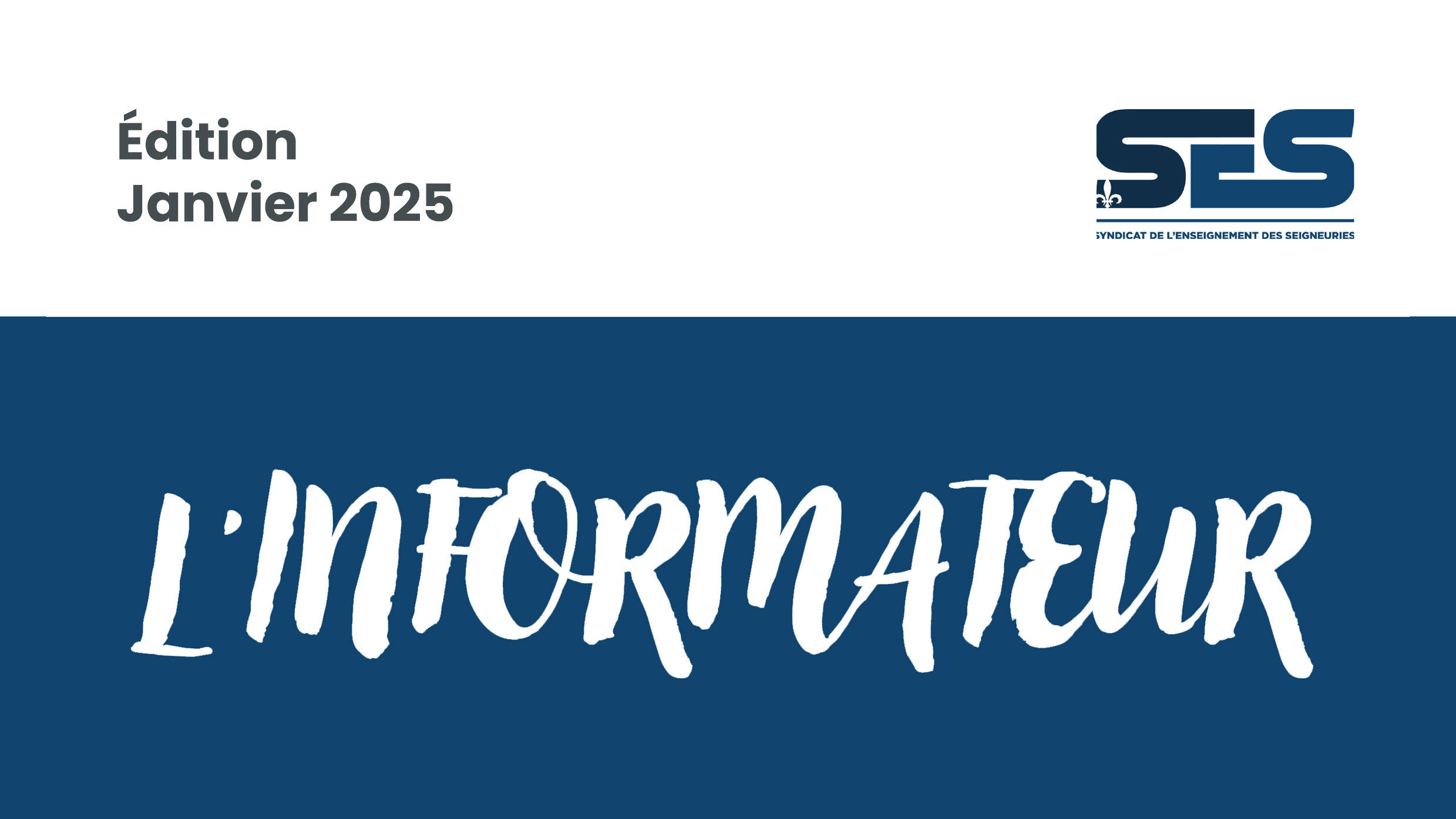 L’informateur – Édition Janvier 2025