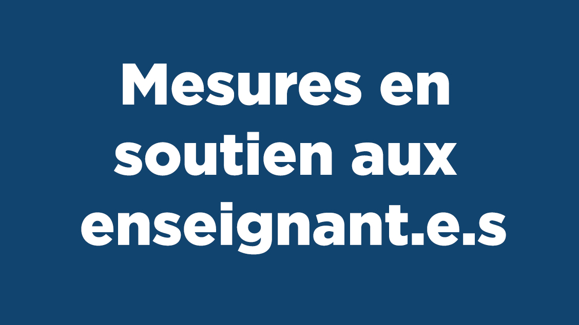 Mesures en soutien aux enseignant.e.s