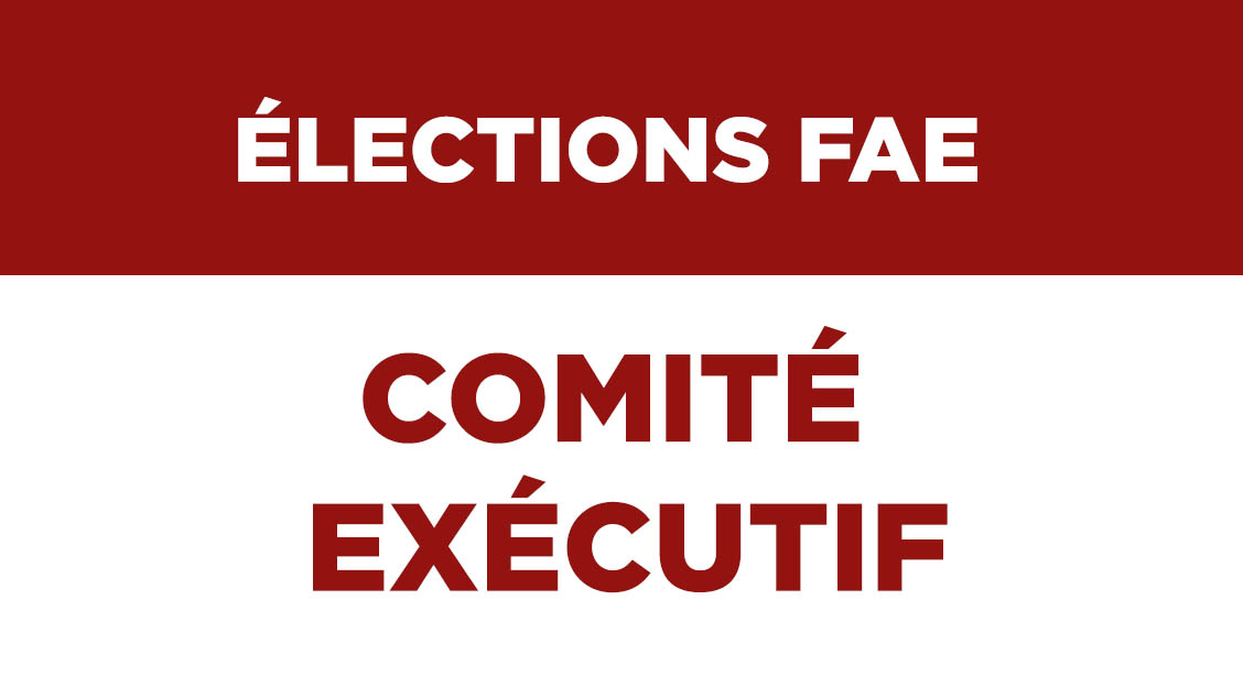Élections FAE – comité exécutif