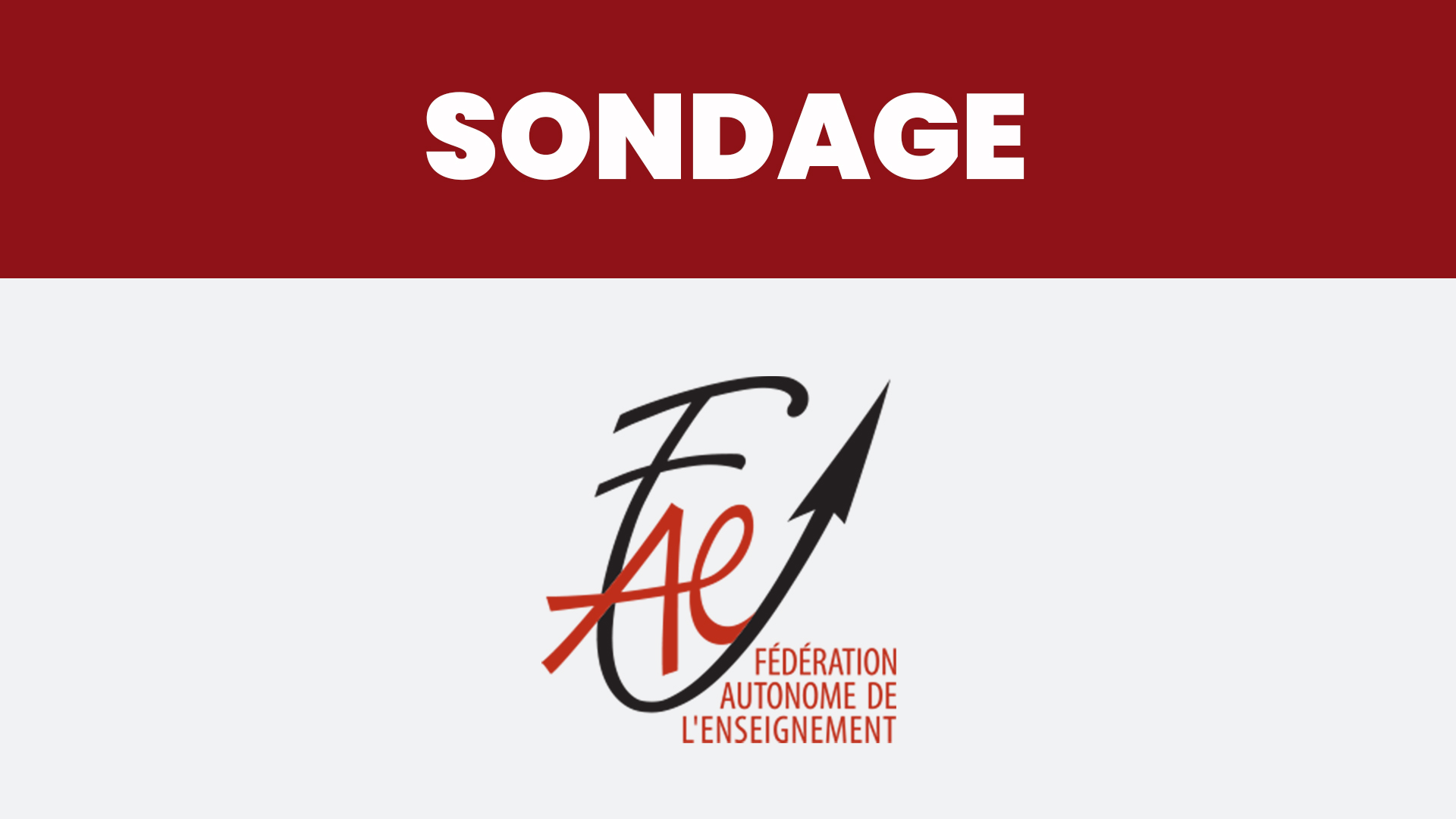 Sondage de la FAE