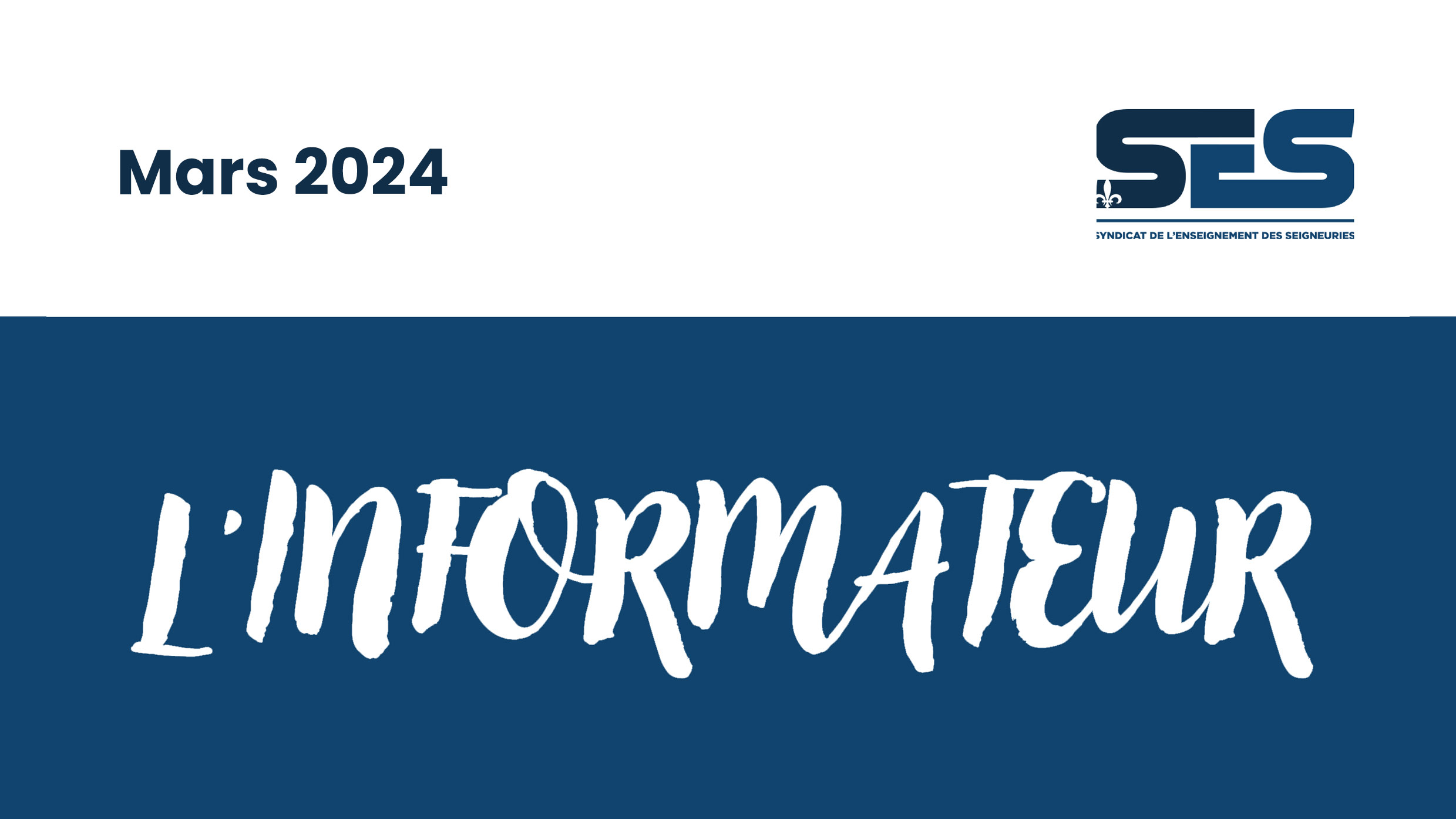 L&rsquo;Informateur – Mars 2024