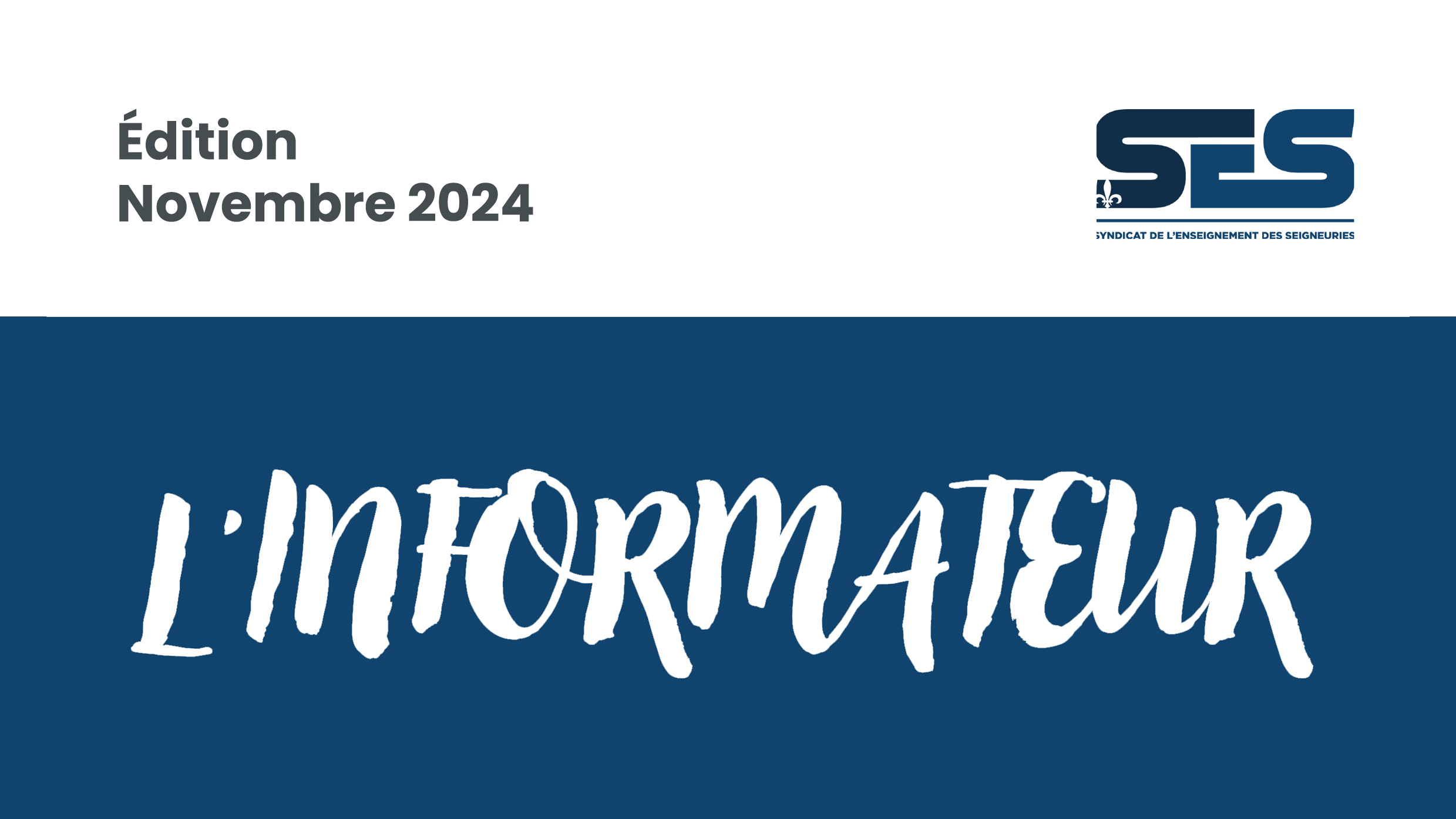 L&rsquo;informateur – Édition Novembre 2024
