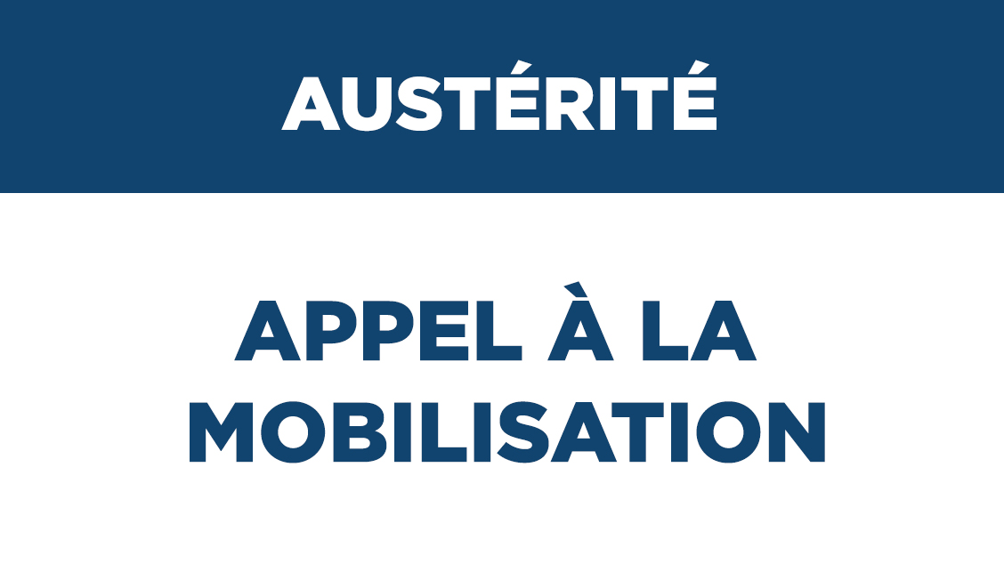 Austérité – Appel à la mobilisation