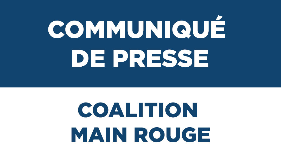 Communiqué de presse – Coalition Main rouge