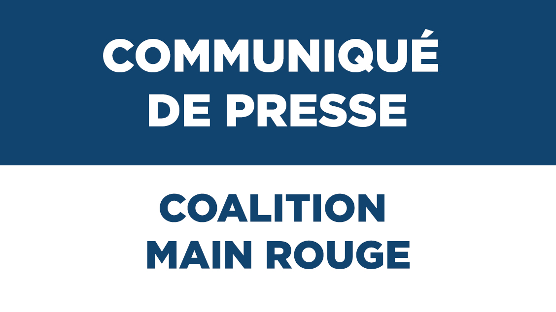 Communiqué de presse – Coalition Main rouge