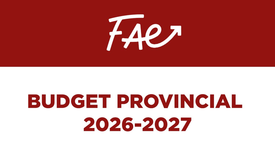Communiqué FAE –  Budget provincial 2026-2027