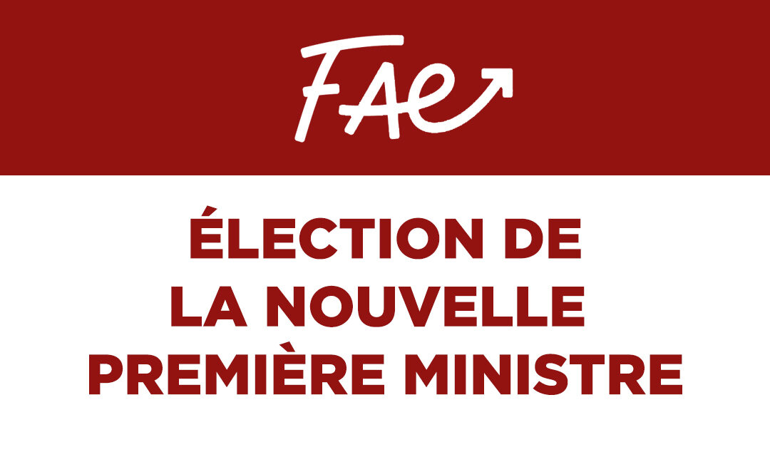 Communiqué FAE –  Élection de la nouvelle première ministre