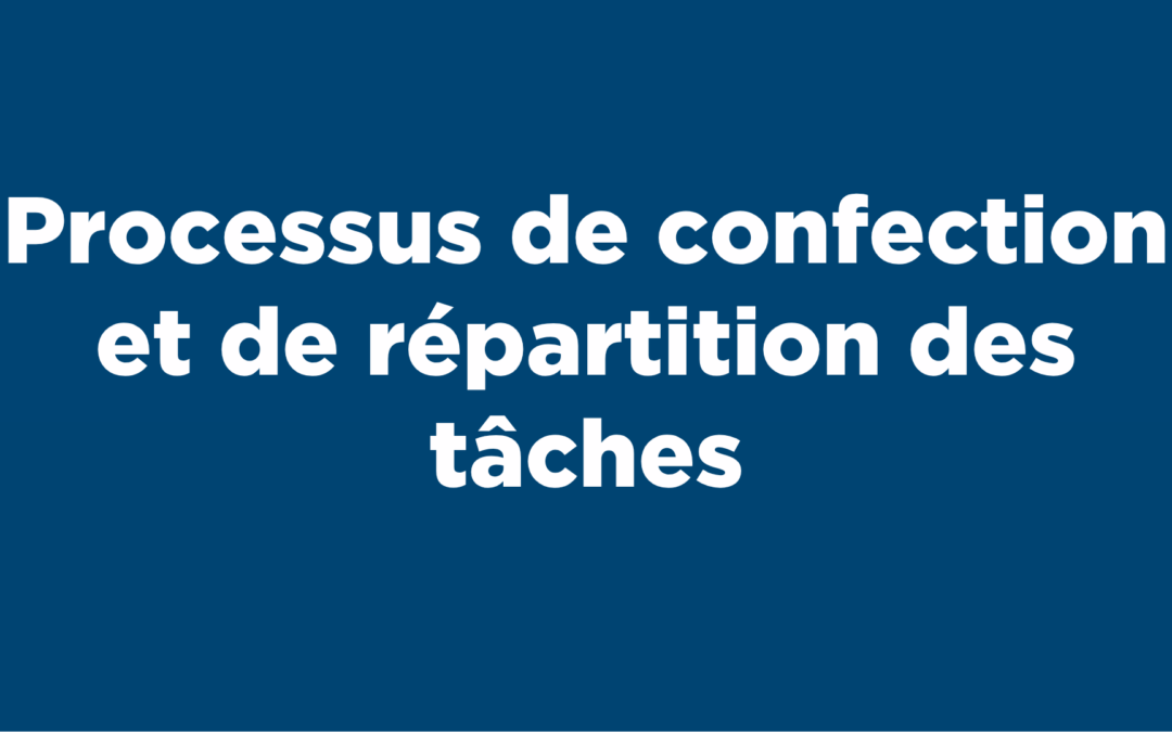 Processus de confection et de répartition des tâches 5-3.21.3 EL