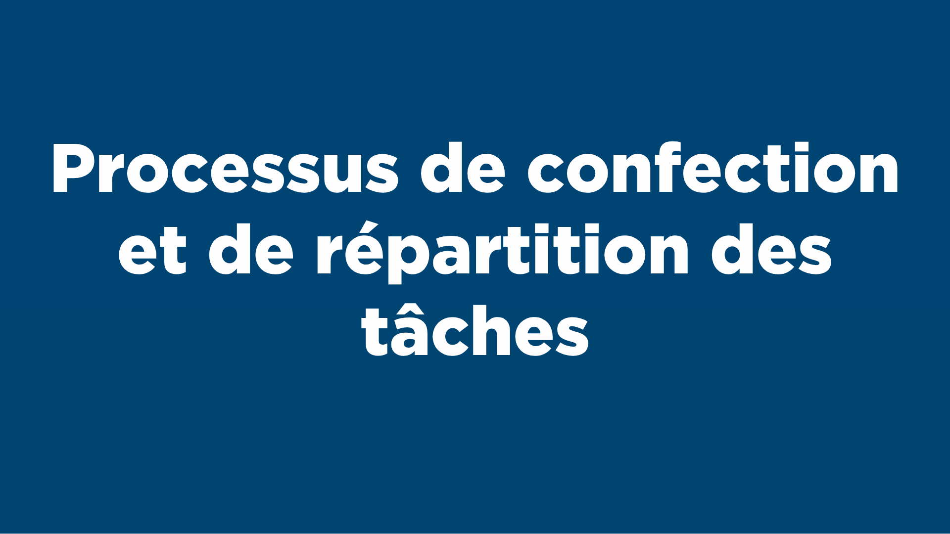 Processus de confection et de répartition des tâches 5-3.21.3 EL