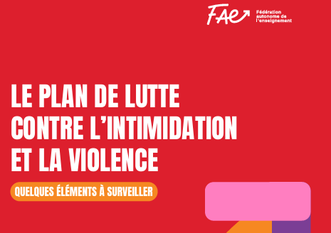 Le plan de lutte contre l’intimidation et la violence