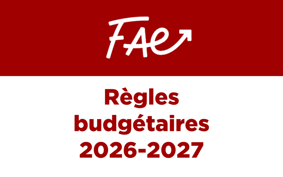 Communiqué FAE – Règles budgétaires 2026-2027