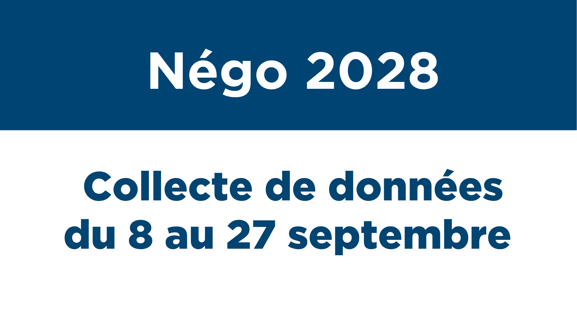 Collecte de données Négo 2028